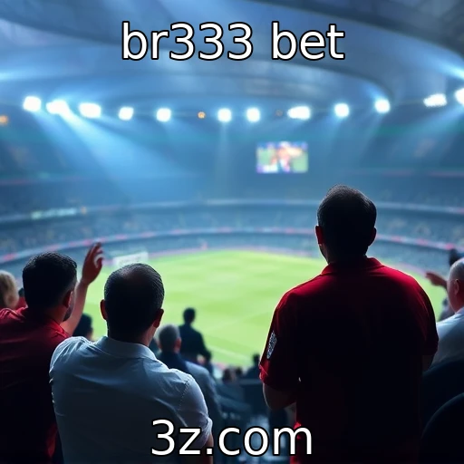 br333 bet Apostas Esportivas: Como Análises Precisam Guiar Suas Decisões
